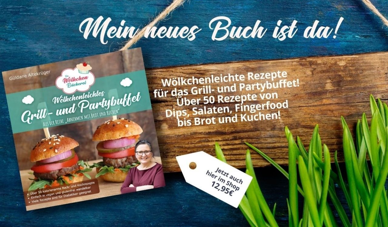 “Wölkchenleichtes Grill- und Parybuffet” ist da!